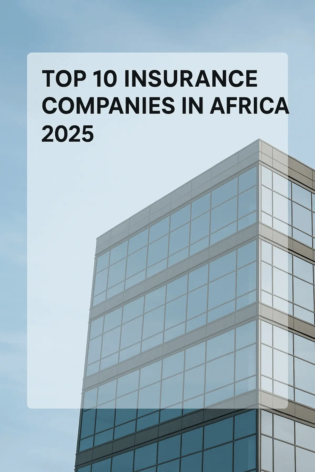 Top 10 Insurance Companies in Africa, 2025